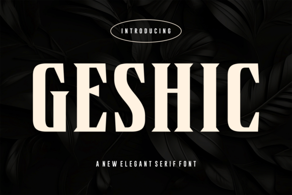 Geshic: A Bold Serif Font for Impactful Campaigns
