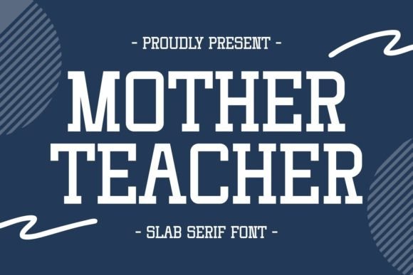 Mother Teacher Font: Bold & Clear