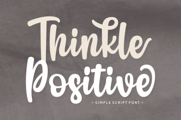Thinkle Positive: A Bold, Friendly Font