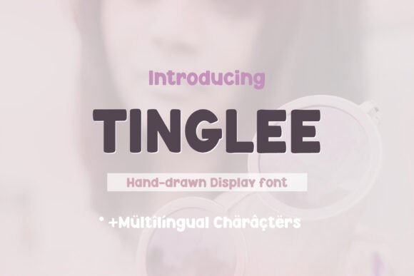 Tinglee: A Bold, Playful Display Font